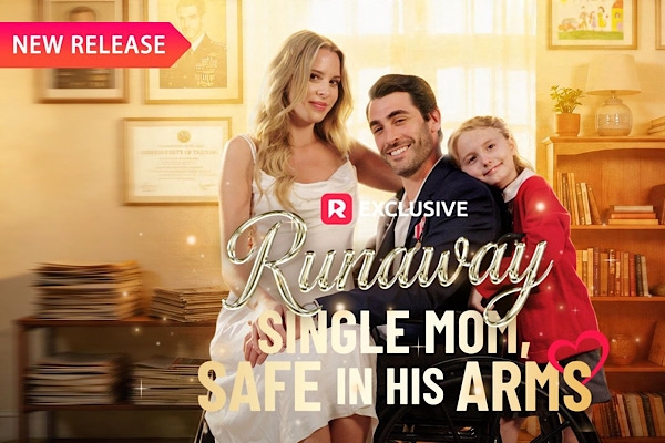 Runaway Single Mom Safe in His Arms Movie