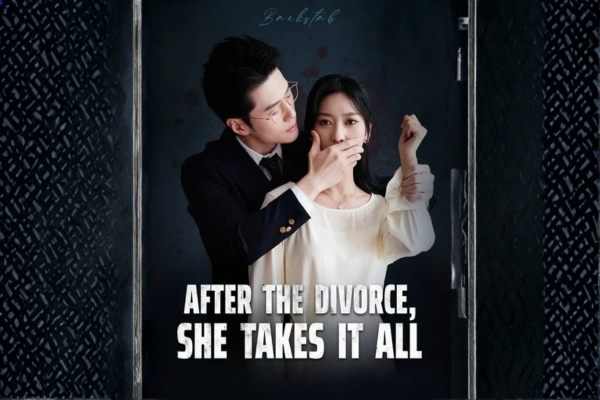 After the Divorce She Takes It All Chinese Drama