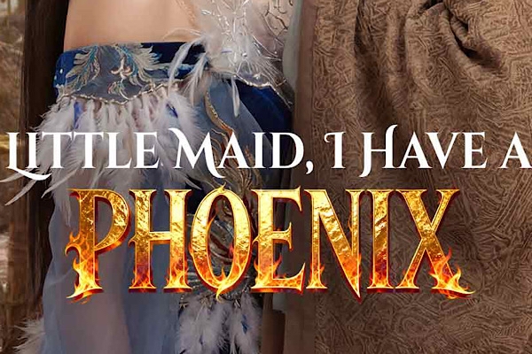 Little Maid I Have a Phoenix Dailymotion