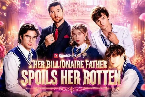 Her Billionaire Father Spoils Her Rotten YouTube
